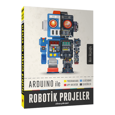 Arduino ile Robotik Projeler Kitabı - Dikeyeksen